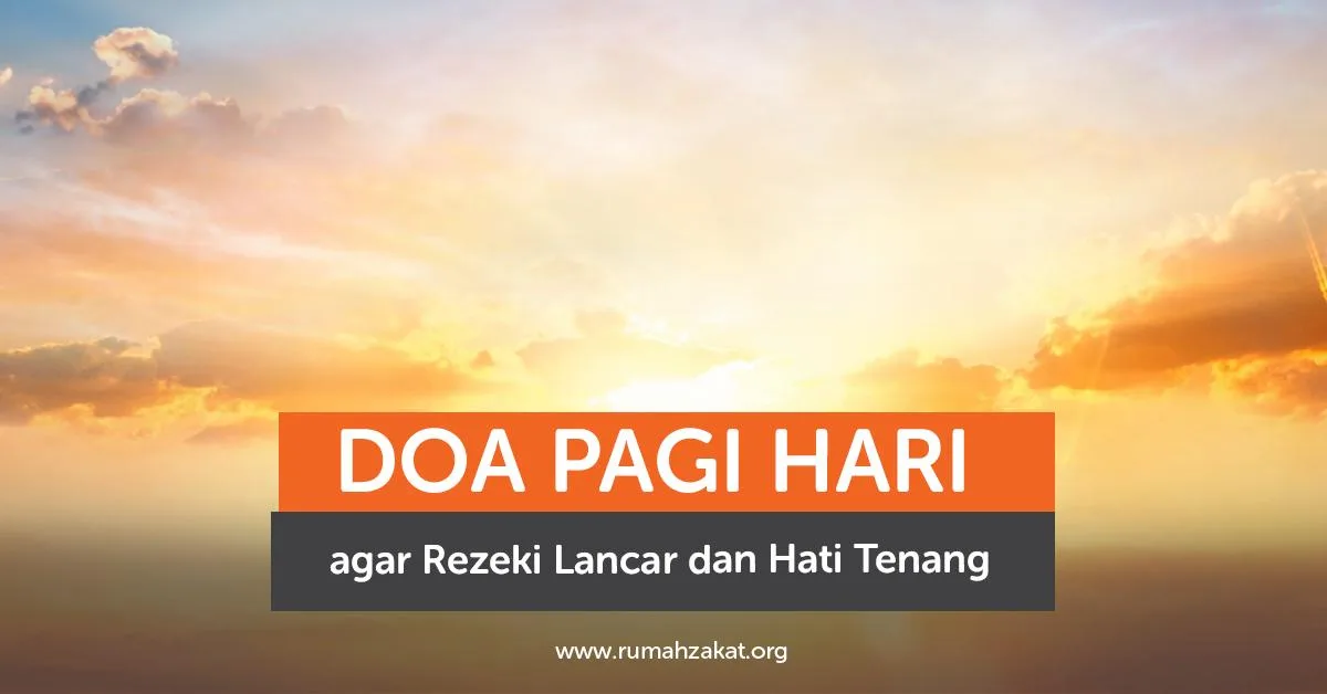 Ringkasan Manfaat Doa Pagi Hari untuk Hidup Sehari-hari