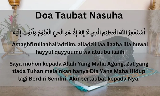 Penjelasan Lengkap Makna Taubatan Nasuha dalam Perspektif