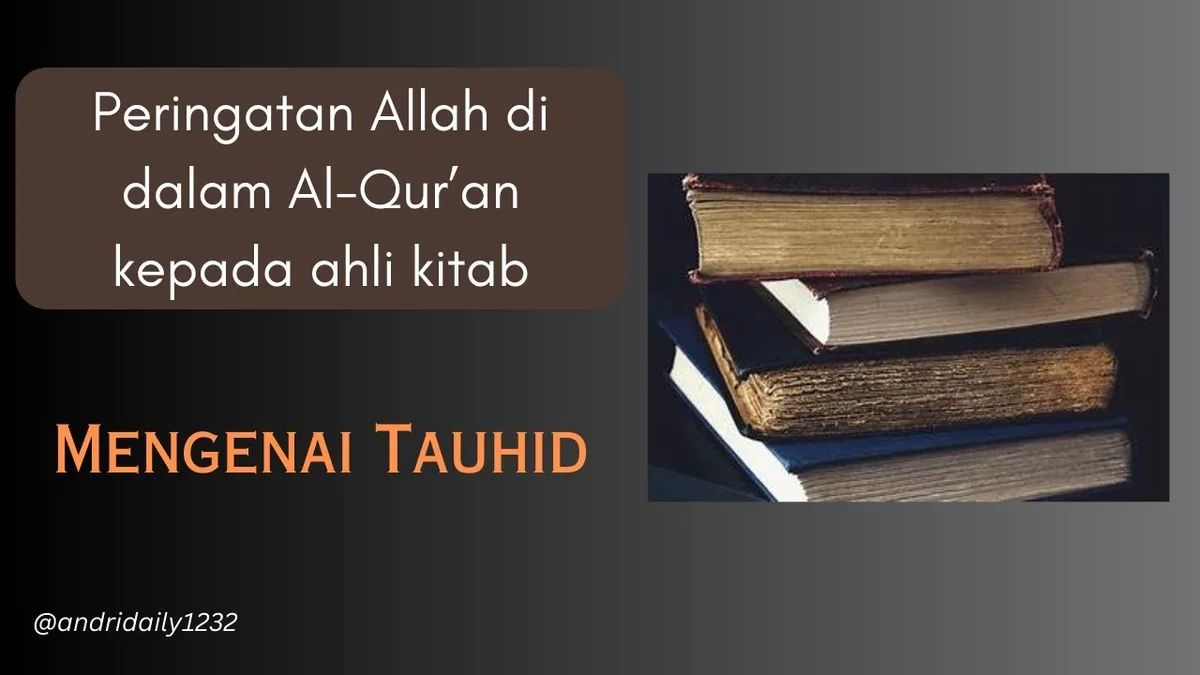 tauhid dalam al quran: Menjadikan Tauhid sebagai Ruh Kehidupan Modern