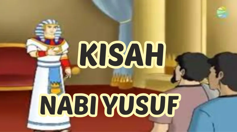 kisah nabi yusuf