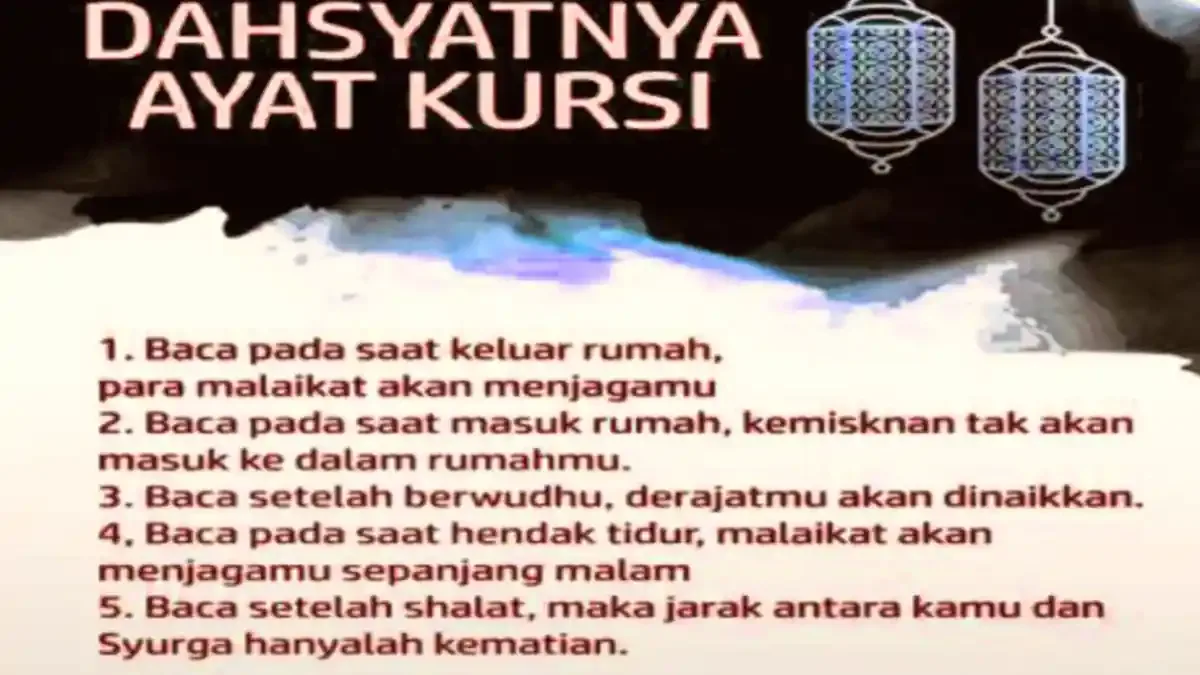 Keutamaan dan Manfaat Doa Perlindungan Ayat Kursi Menurut