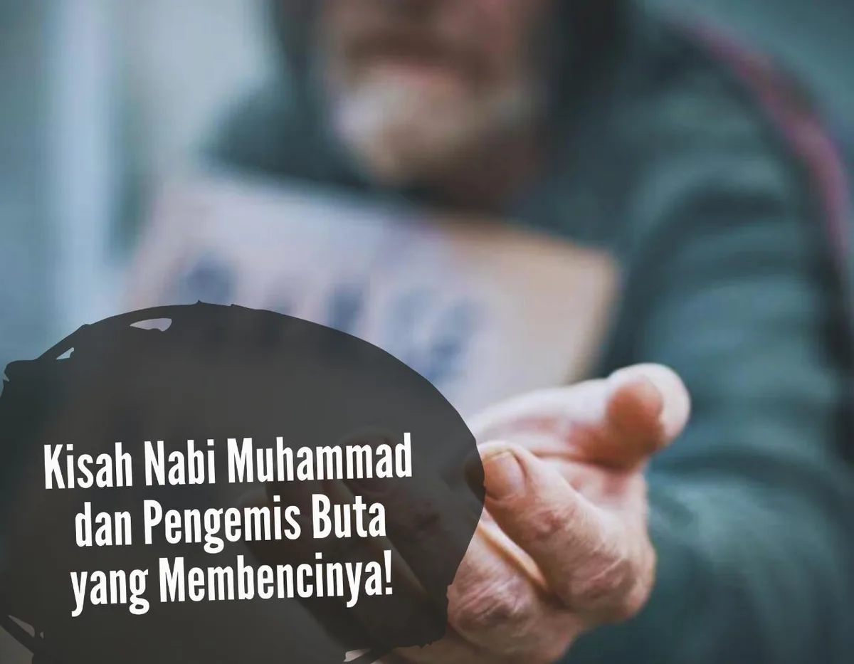 kisah nabi muhammad dan pengemis