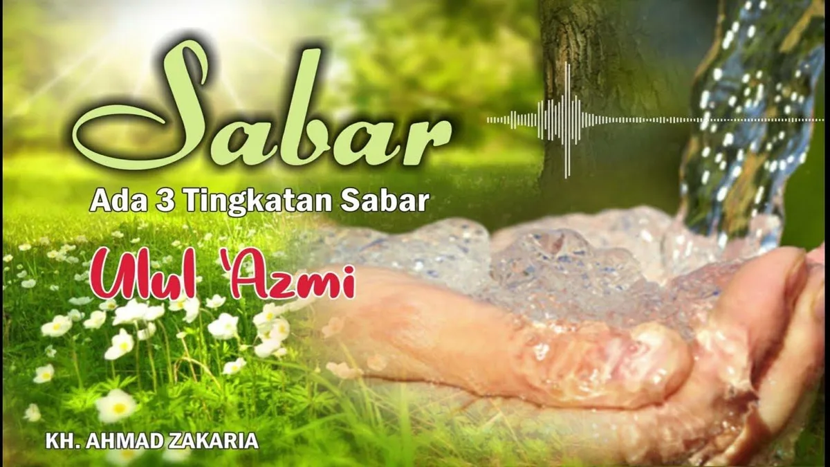 Menghubungkan Tingkatan Sabar dengan Kehidupan Modern