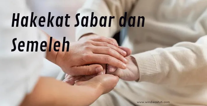Hakikat Sabar vs Sikap Pasrah yang Salah Kaprah