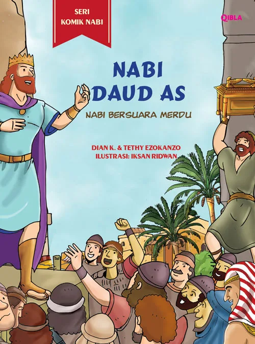 kisah nabi daud: Siapa Nabi Daud dan Mengapa Kisahnya Begitu Penting?