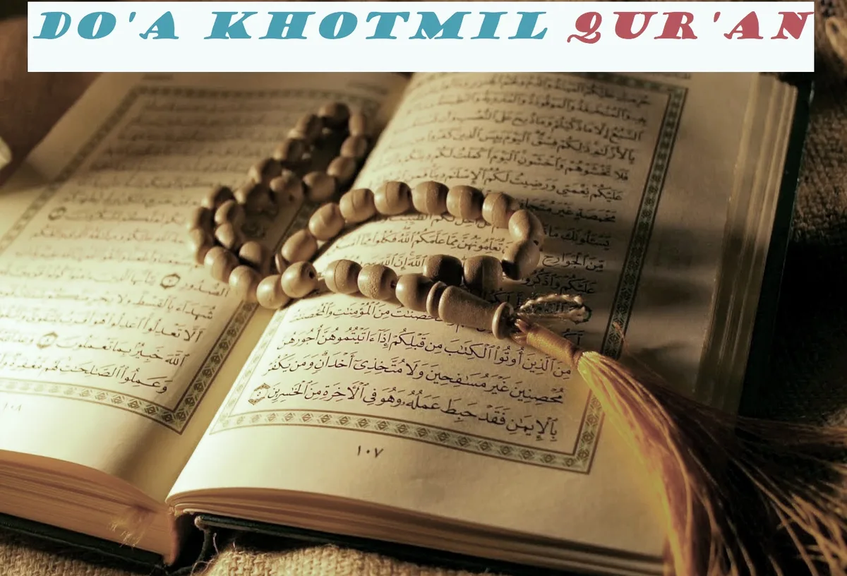 Teks Doa Khotmil Quran Lengkap dalam Bahasa Arab