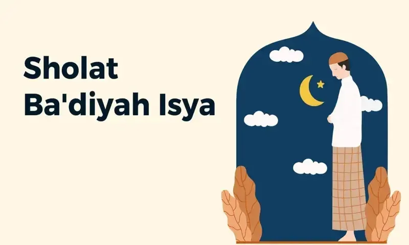 Perbedaan Niat Sholat Ba'Diyah Isya dengan Sholat Sunnah