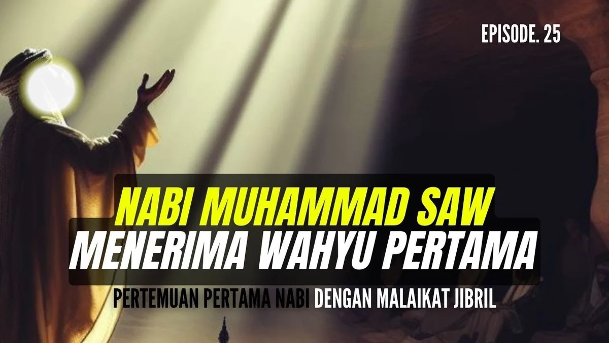 Nabi Penerima Wahyu Tata Cara Menjaga dan Menyampaikan Pesan