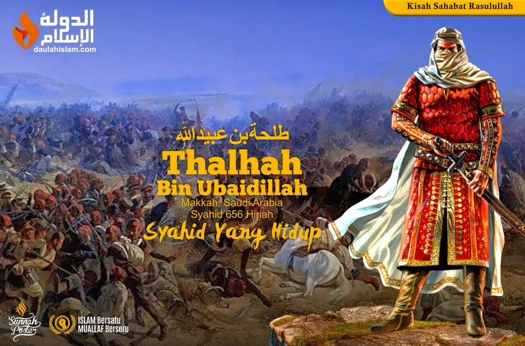 Siapa Sebenarnya Talhah Bin Ubaidillah dan Mengapa Namanya