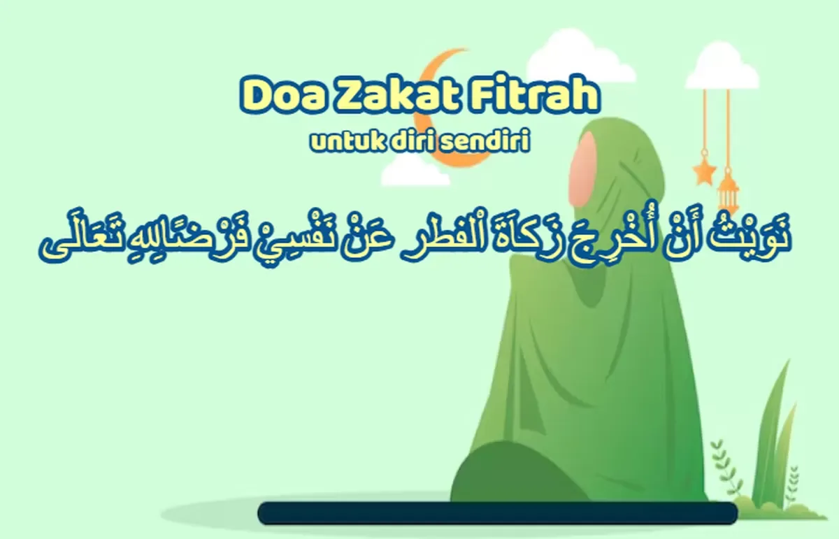 Doa Zakat Fitrah untuk Diri Sendiri: Niat, Bacaan, dan Adab