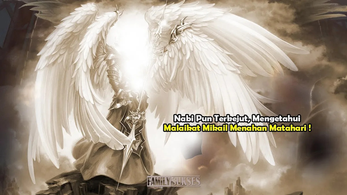 malaikat mikail: Bagaimana Membedakan Riwayat Sahih dan Cerita Populer Soal