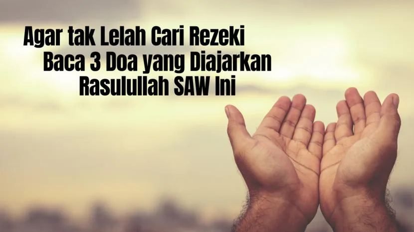 doa dilancarkan rezeki