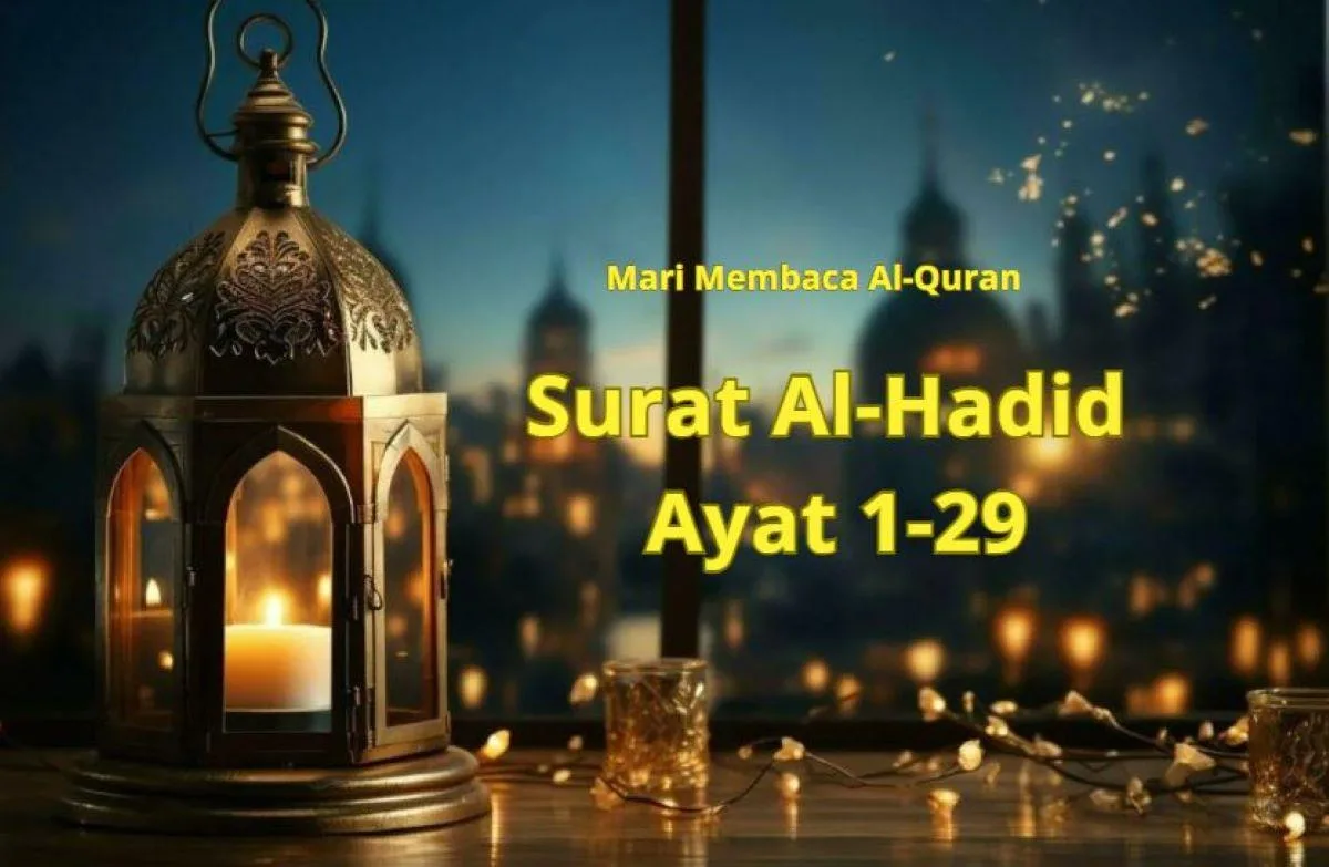 Kesalahan Umum dalam Memahami Surat Al-Hadid