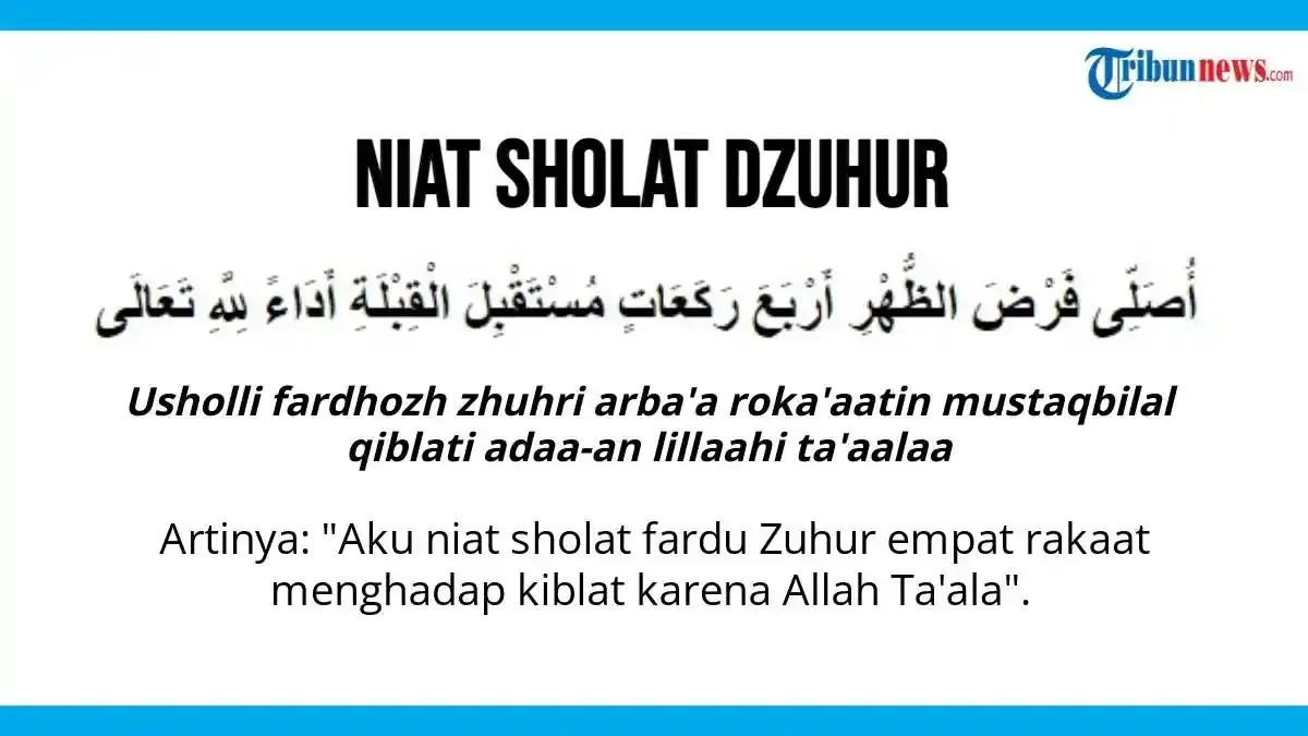 Panduan Praktis Mengerjakan Niat Sholat Qobliyah Dzuhur