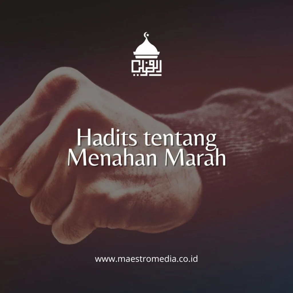 Hadits Larangan Marah dan Kaitannya dengan Kesehatan Mental