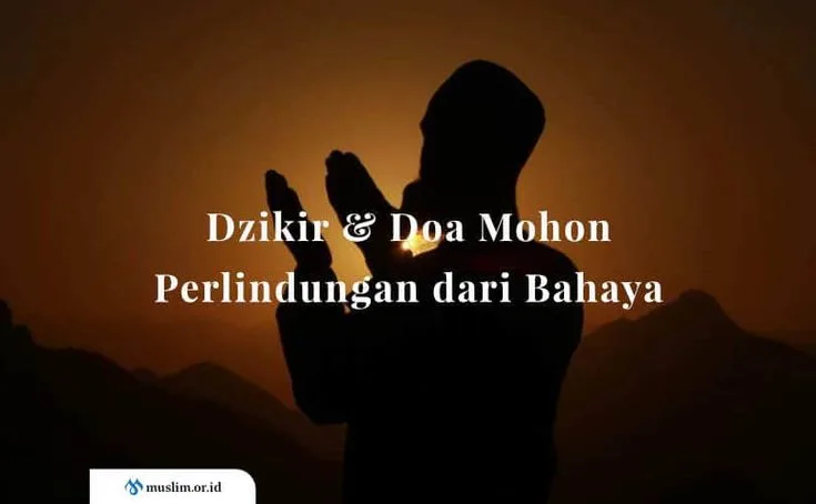 Doa Mohon Perlindungan sebagai Kebiasaan, Bukan Sekadar