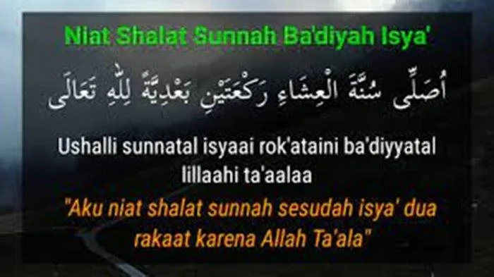 Merangkai Amalan Malam: Sholat Ba'Diyah Isya sebagai Pondasi