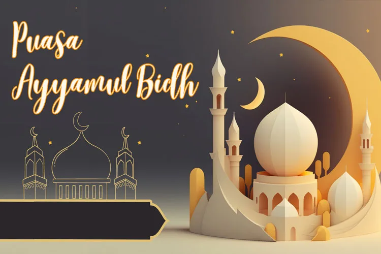 Mengapa Pembahasan Hukum Puasa Ayyamul Bidh Menurut
